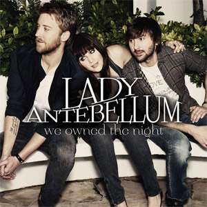 Álbum We Owned The Night de Lady A