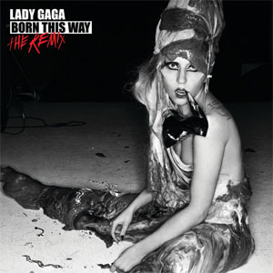 Álbum Born This Way (The Remix) de Lady Gaga