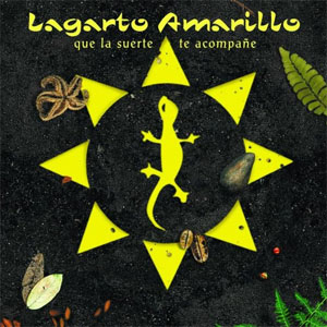 Disco Que La Suerte Te Acompañe de Lagarto Amarillo