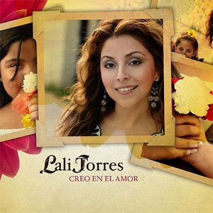 Álbum Creo En El Amor de Lali Torres