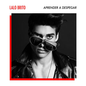 Álbum Aprender a Despegar de Lalo Brito