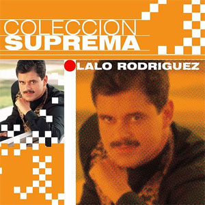 Álbum Colección Suprema de Lalo Rodríguez