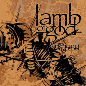 Álbum New American Gospel  de Lamb of God