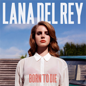 Álbum Born To Die (Deluxe Edition) de Lana Del Rey
