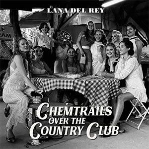 Álbum Chemtrails Over The Country Club de Lana Del Rey