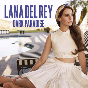 Álbum Dark Paradise de Lana Del Rey