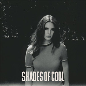 Álbum Shades Of Cool de Lana Del Rey
