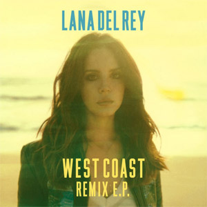 Álbum West Coast (Remix) (Ep) de Lana Del Rey