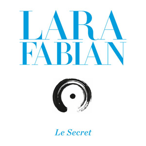 Álbum Le Secret de Lara Fabián