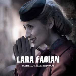 Álbum Mademoiselle Zhivago de Lara Fabián