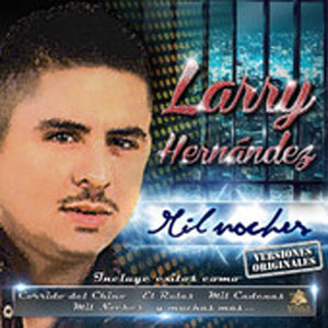 Álbum Mil Noches de Larry Hernández