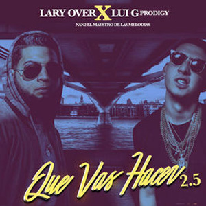 Álbum Que Vas Hacer 2.5  de Lary Over