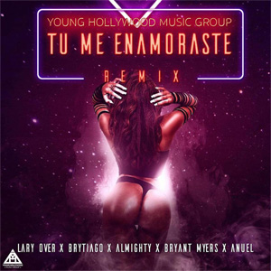 Álbum Tu Me Enamoraste (Remix) de Lary Over