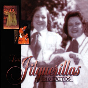 Álbum 20 Éxitos de Las Jilguerillas                                                                                                        