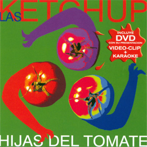 Álbum Hijas Del Tomate de Las Ketchup