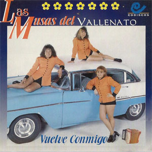 Álbum Vuelve Conmigo de Las Musas Del Vallenato