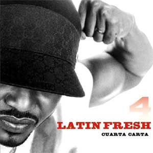 Álbum Cuarta Carta de Latin Fresh