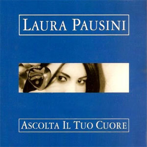 Álbum Ascolta Il Tuo Cuore de Laura Pausini