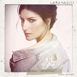 Álbum Fatti Sentire de Laura Pausini