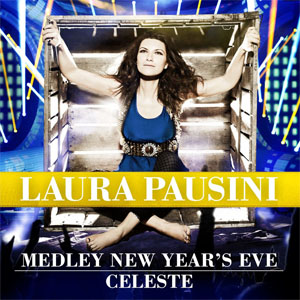 Álbum Medley New Year's Eve / Celeste  de Laura Pausini