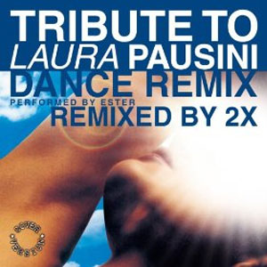 Álbum Tribute to Laura Pausini (Dance Remix) de Laura Pausini