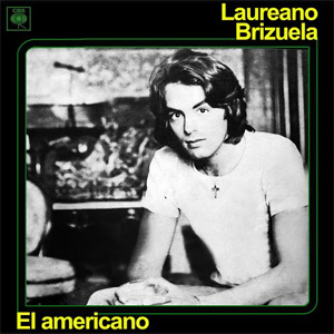 Álbum El Americano de Laureano Brizuela