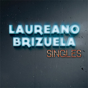 Álbum Singles de Laureano Brizuela