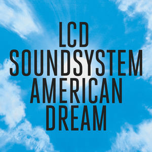 Álbum American Dream de LCD Soundsystem 