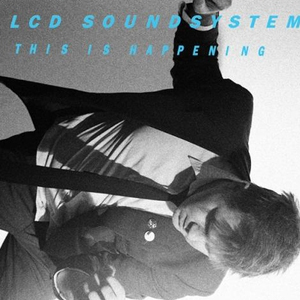 Álbum This Is Happening de LCD Soundsystem 