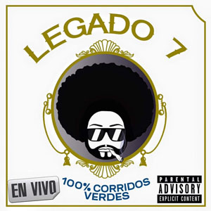 Álbum 100% Corridos Verdes (En Vivo) de Legado 7