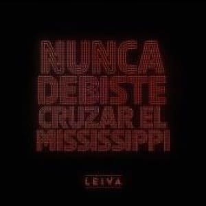 Álbum Nunca Debiste Cruzar El Mississippi de Leiva