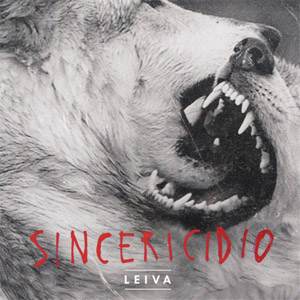 Álbum Sincericidio de Leiva