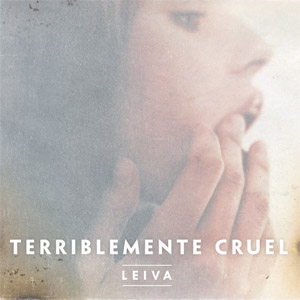 Álbum Terriblemente Cruel  de Leiva