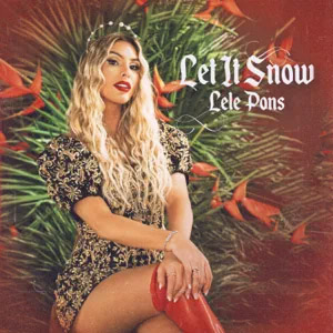 Álbum Let It Snow (Navidad, Navidad, Navidad) de Lele Pons