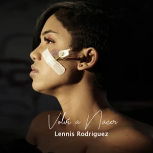 Álbum Volví a Nacer  de Lennis Rodríguez