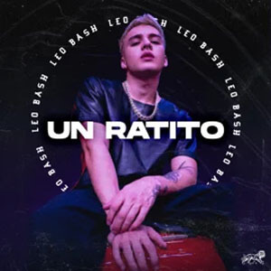 Álbum Un Ratito de Leo Bash