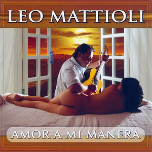 Álbum Amor A Mi Manera de Leo Mattioli