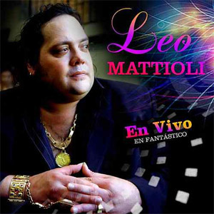 Álbum En Vivo en Fantástico Bailable de Leo Mattioli