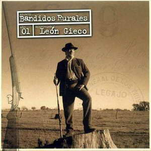 Álbum Bandidos Rurales de León Gieco