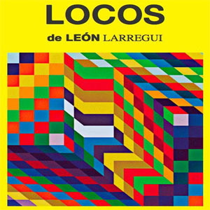 Álbum Locos de León Larregui