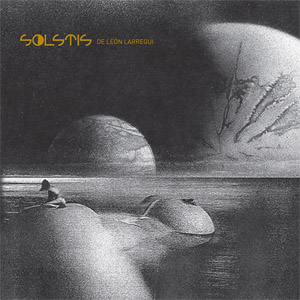 Álbum Solstis (Versión 2013) de León Larregui