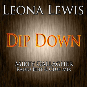 Álbum Dip Down (New Remixes) de Leona Lewis