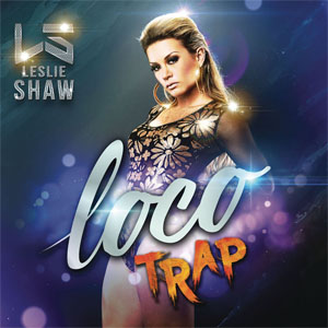 Álbum Loco (Versión Trap) de Leslie Shaw