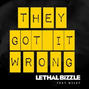 Álbum They Got It Wrong de Lethal Bizzle