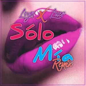 Álbum Sólo Mía (Remix) de Leyn