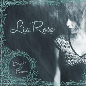 Álbum Bricks & Bones de Lia Rose