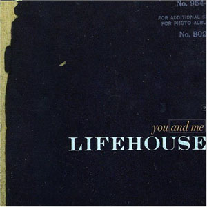 Álbum You And Me Single de Lifehouse