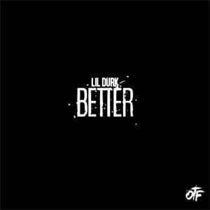 Álbum Better de Lil Durk