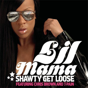 Álbum Shawty Get Loose de Lil' Mama