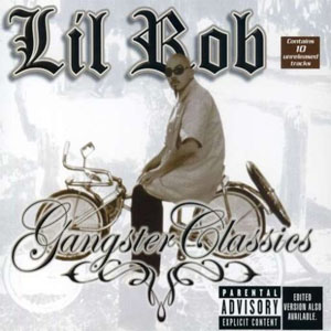 Álbum Gangster Classics de Lil' Rob